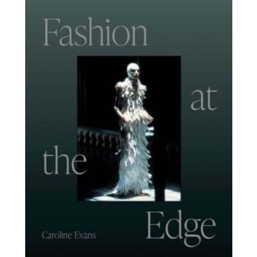 Fashion at the Edge (häftad, eng)