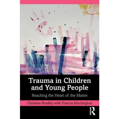 Trauma in Children and Young People (häftad, eng)