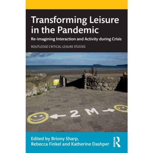 Transforming Leisure in the Pandemic (häftad, eng)