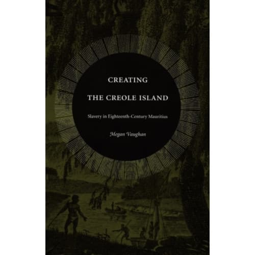 Creating the Creole Island (häftad, eng)
