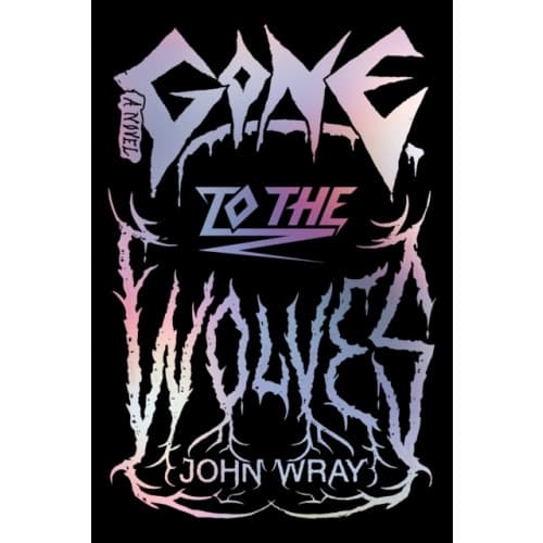 Gone to the Wolves (inbunden, eng)