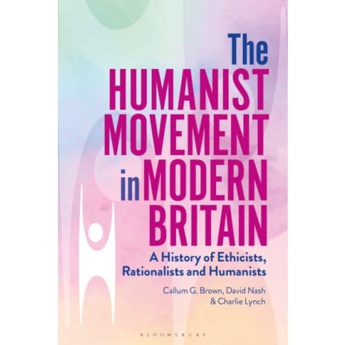 The Humanist Movement in Modern Britain (häftad, eng)