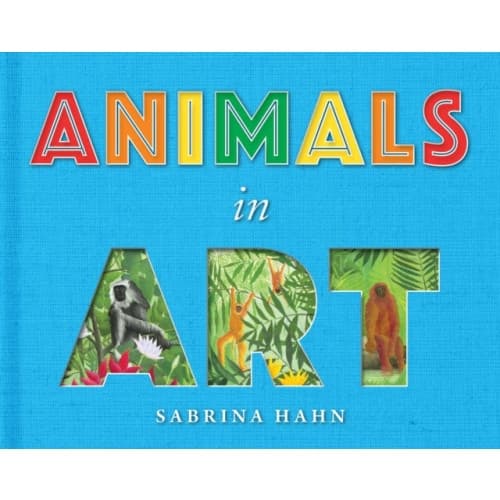 Animals in Art (bok, board book, eng)
