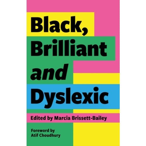Black, Brilliant and Dyslexic (häftad, eng)