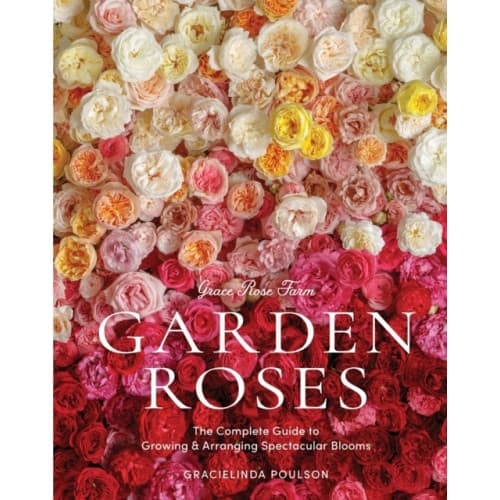 Grace Rose Farm: Garden Roses (inbunden, eng)