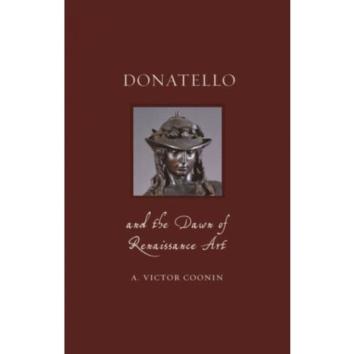 Donatello and the Dawn of Renaissance Art (inbunden, eng)