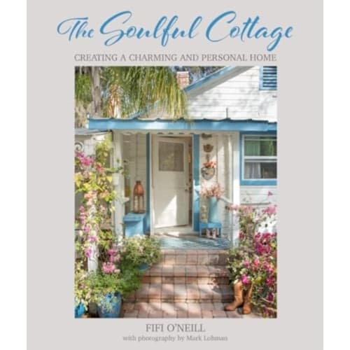The Soulful Cottage (inbunden, eng)