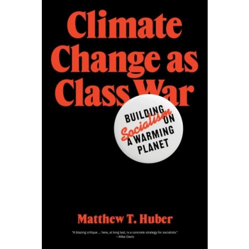 Climate Change as Class War (häftad, eng)