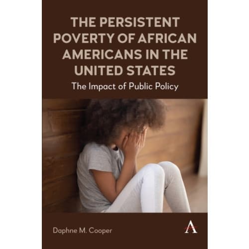 The Persistent Poverty of African Americans in the United States (häftad, eng)