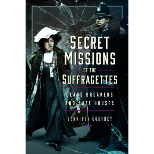 Secret Missions of the Suffragettes (inbunden, eng)