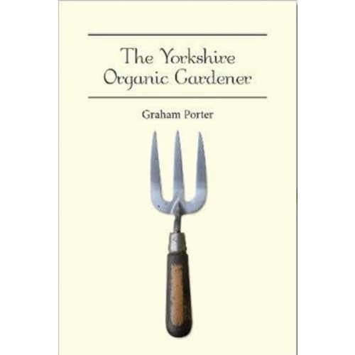 The Yorkshire Organic Gardener (häftad, eng)