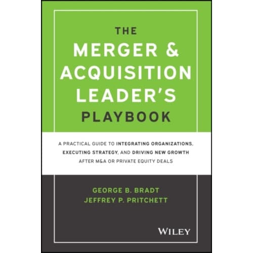The Merger & Acquisition Leader's Playbook (inbunden, eng)