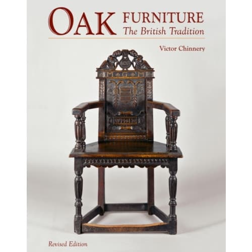 Oak Furniture: The British Tradition (inbunden, eng)