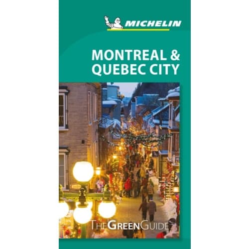 Montreal & Quebec City - Michelin Green Guide (häftad, eng)