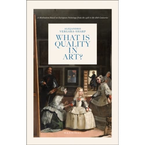 What is Quality in Art? (inbunden, eng)