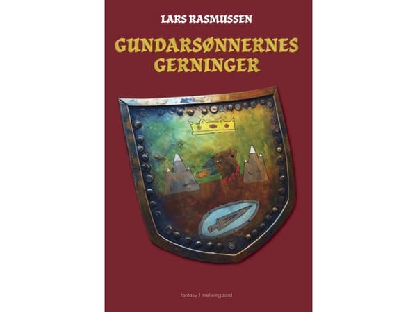 Gundarsønnernes gerninger | Lars Rasmussen