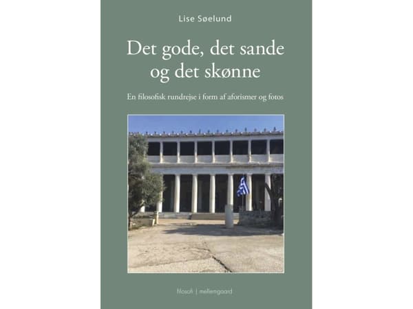 Det gode, det sande og det skønne | Lise Søelund