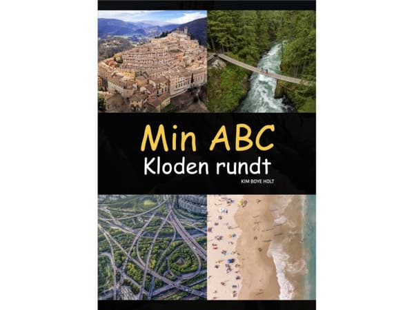 Min ABC - Jorden runt | Kim Boye Holt | Språk: Danska