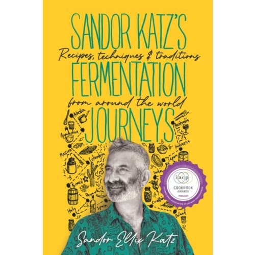 Sandor Katz's Fermentation Journeys (inbunden, eng)