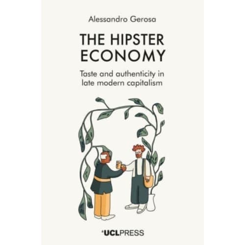 The Hipster Economy (häftad, eng)