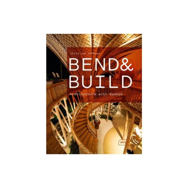 Bend & Build (inbunden, eng)