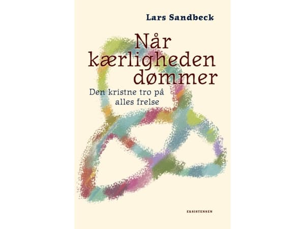 Når kærligheden dømmer | Lars Sandbeck