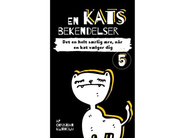 En kats bekendelser 5 | Christian Klitholm
