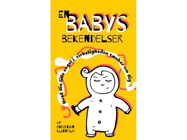 En babys bekendelser | Christian Klitholm