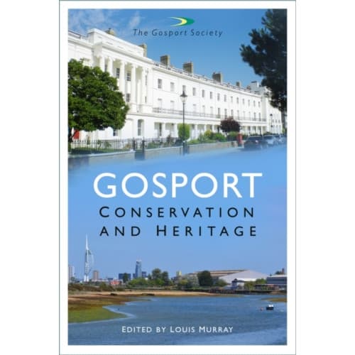Gosport: Conservation and Heritage (häftad, eng)