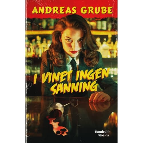 I vinet ingen sanning (inbunden)