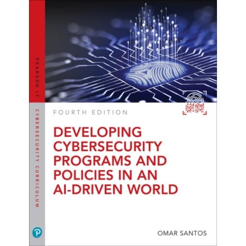 Developing Cybersecurity Programs and Policies in an AI-Driven World (häftad, eng)