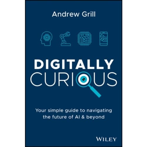 Digitally Curious (inbunden, eng)
