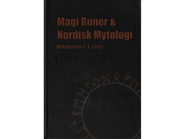 Magiska runor &amp; nordisk mytologi | Dittekarina C.F. Letes | Språk: Danska