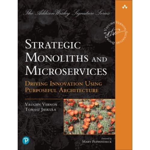 Strategic Monoliths and Microservices (häftad, eng)