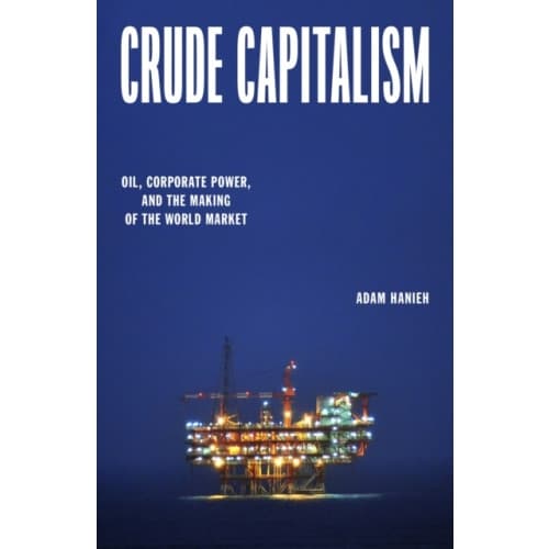 Crude Capitalism (inbunden, eng)