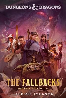 Dungeons & Dragons: The Fallbacks: Bound for Ruin 9780593599563