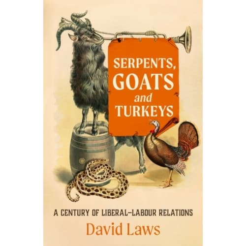 Serpents, Goats and Turkeys (inbunden, eng)