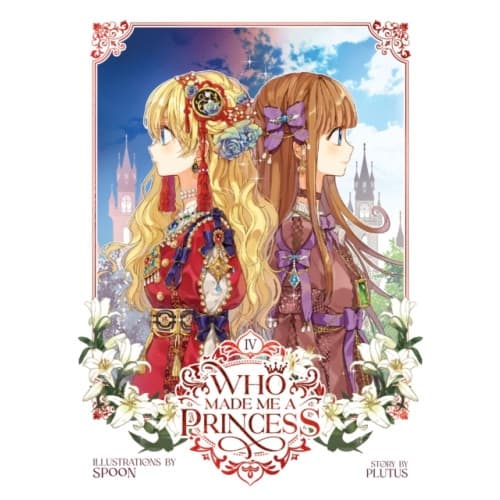 Who Made Me a Princess Vol. 4 (häftad, eng)