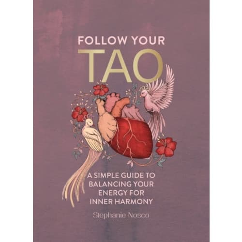 Follow Your Tao (inbunden, eng)