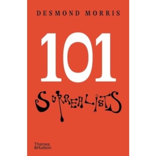 101 Surrealists (inbunden, eng)