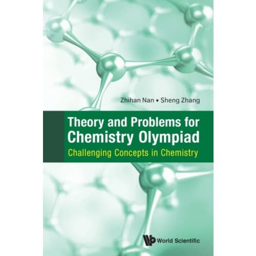 Theory And Problems For Chemistry Olympiad: Challenging Concepts In Chemistry (häftad, eng)