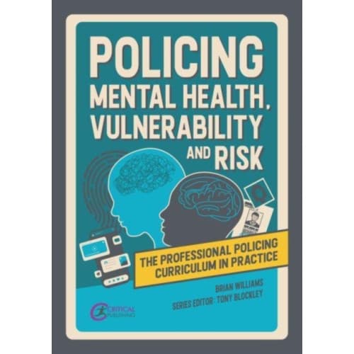 Policing Mental Health, Vulnerability and Risk (häftad, eng)