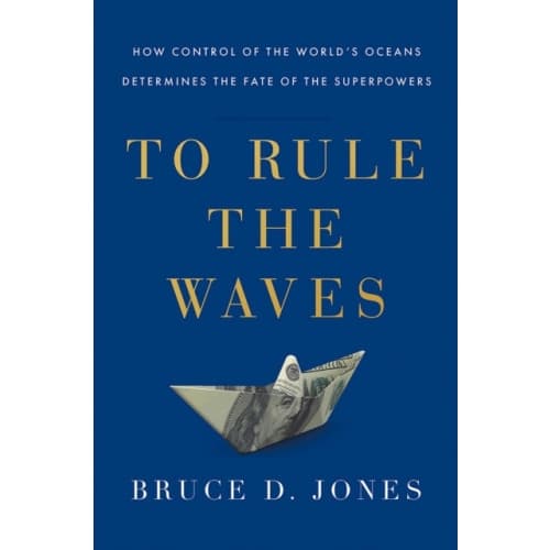 To Rule the Waves (häftad, eng)