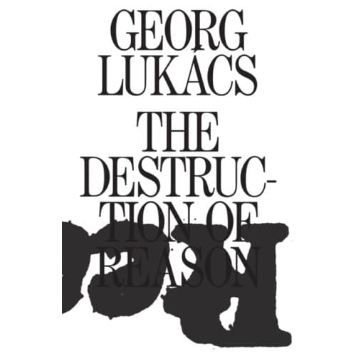 The Destruction of Reason (häftad, eng)