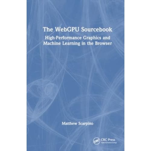 The WebGPU Sourcebook (häftad, eng)