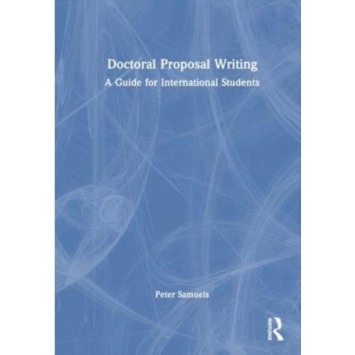Doctoral Proposal Writing (häftad, eng)