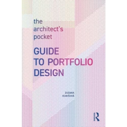 The Architect’s Pocket Guide to Portfolio Design (häftad, eng)