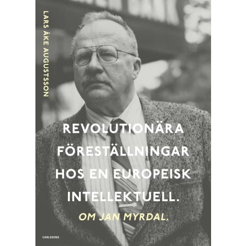 Revolutionära föreställningar hos en europeisk intellektuell : om Jan Myrdal (bok, danskt band)
