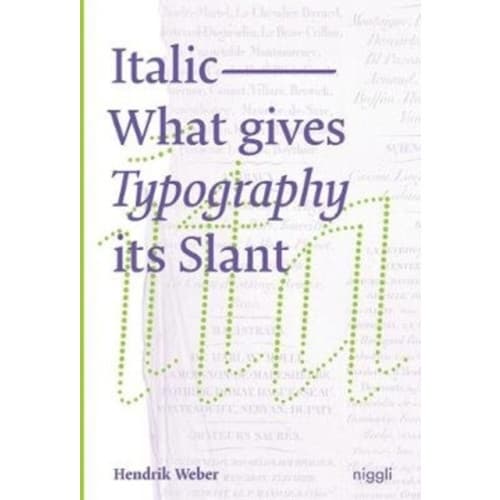Italic: What gives Typography its emphasis (häftad, eng)