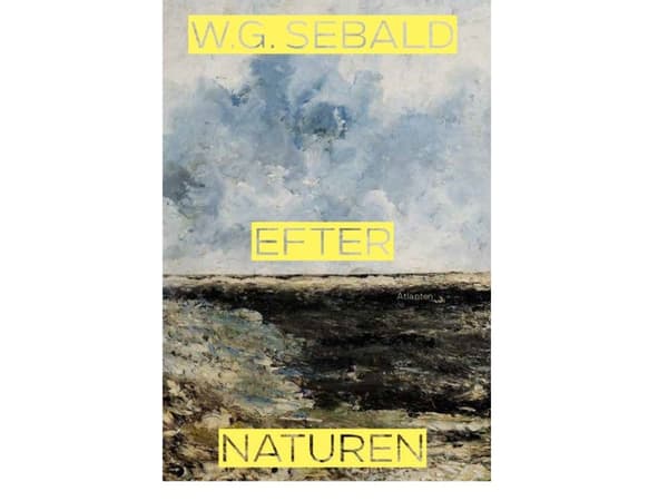 Efter naturen | W.G. Sebald | Språk: Dansk